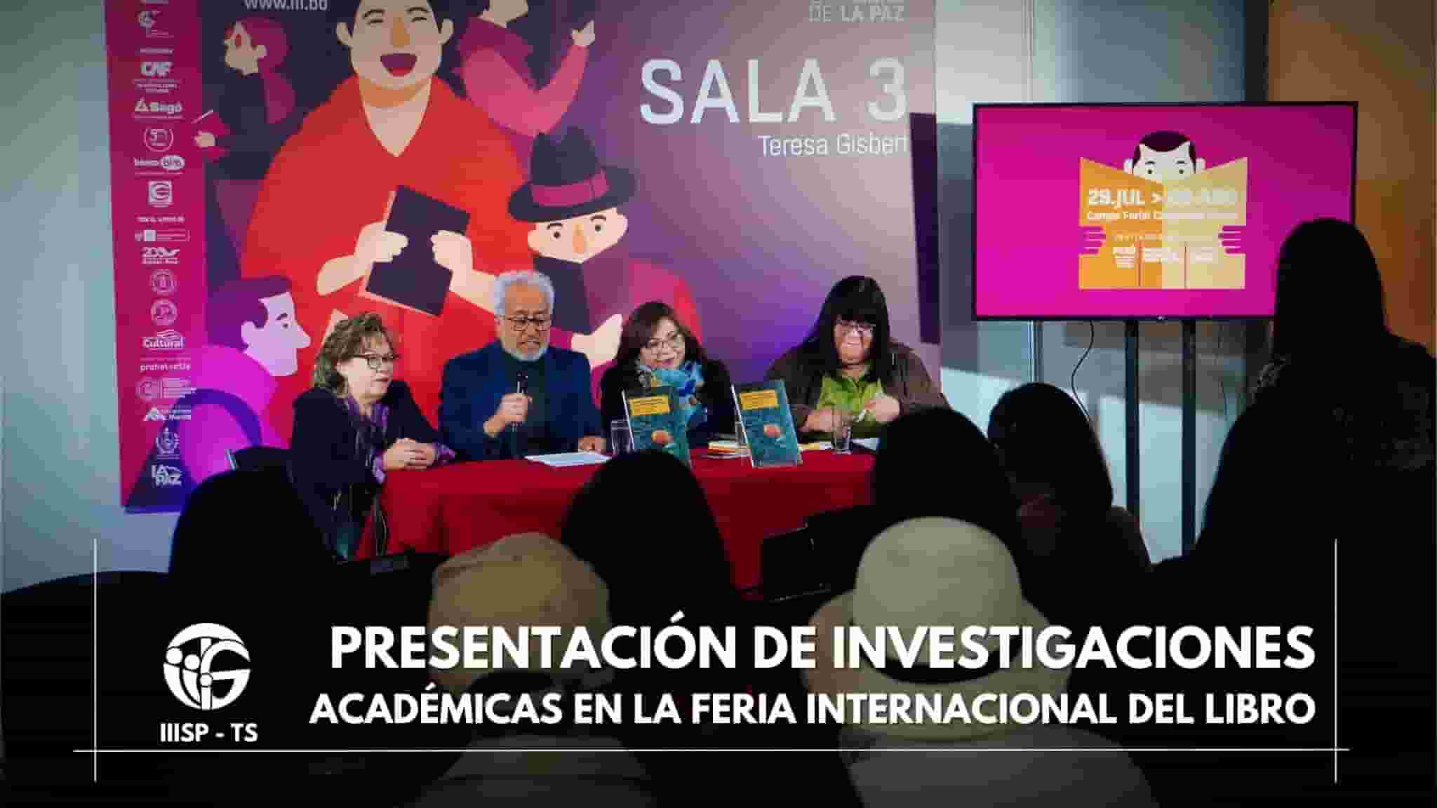 Presentación de Investigaciones Académicas en la Feria Internacional del Libro